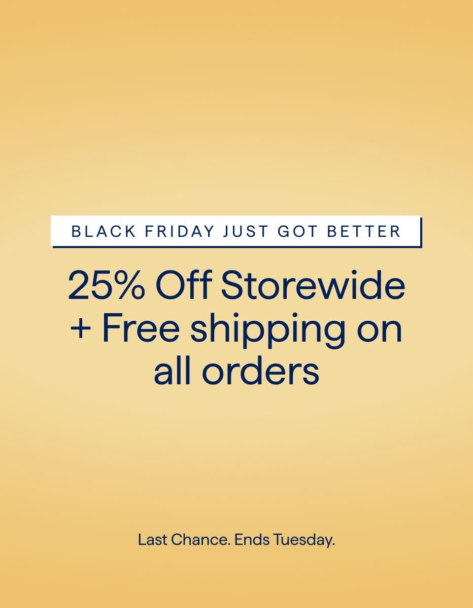 Promotional banner talking about a Black Friday 25% off store wide and free shipping.